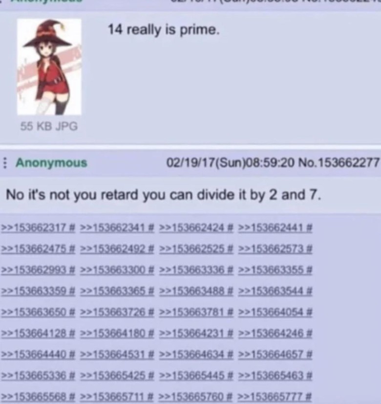 A screenshot of a forum post where one user incorrectly claims “14 really is prime,” followed by a blunt correction from another user stating that 14 is divisible by 2 and 7, highlighting a common math error in a brutally funny way.